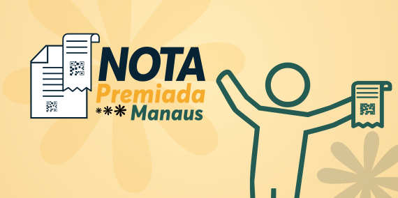No momento, você está visualizando Prefeitura retoma ‘Nota Premiada Manaus’ com premiações em dinheiro