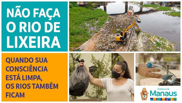 Leia mais sobre o artigo Não faça o rio de lixeira e tenha a consciência limpa