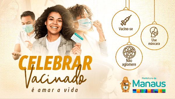 Leia mais sobre o artigo Celebrar vacinado é amar a vida