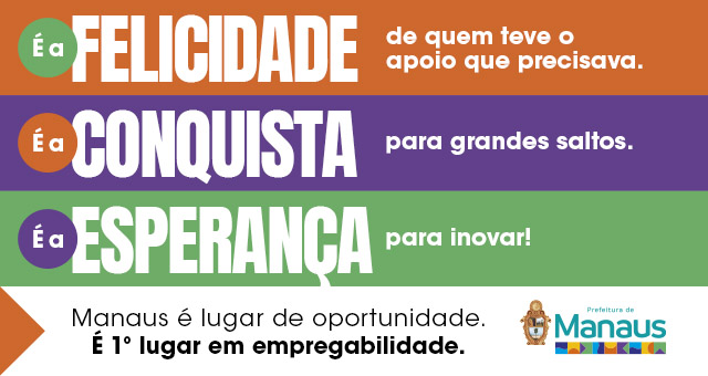 No momento, você está visualizando Manaus, lugar de cultura empreendedora, de empregabilidade e oportunidades